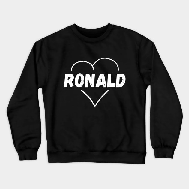 Ronald Name Inside Vintage Heart, Ronald Valentine Crewneck Sweatshirt by Liquids